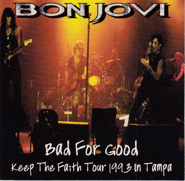 BON JOVI “BAD FOR GOOD KEEP THE FAITH TOUR 1993 IN TAMPA” (2CDR